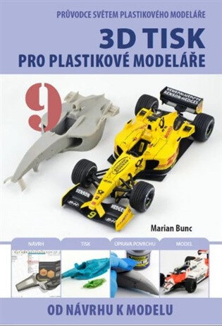 Obálka knihy Průvodce světem plastikového modeláře 9 - 3D tisk