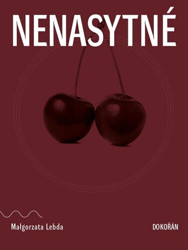Obálka knihy Nenasytné