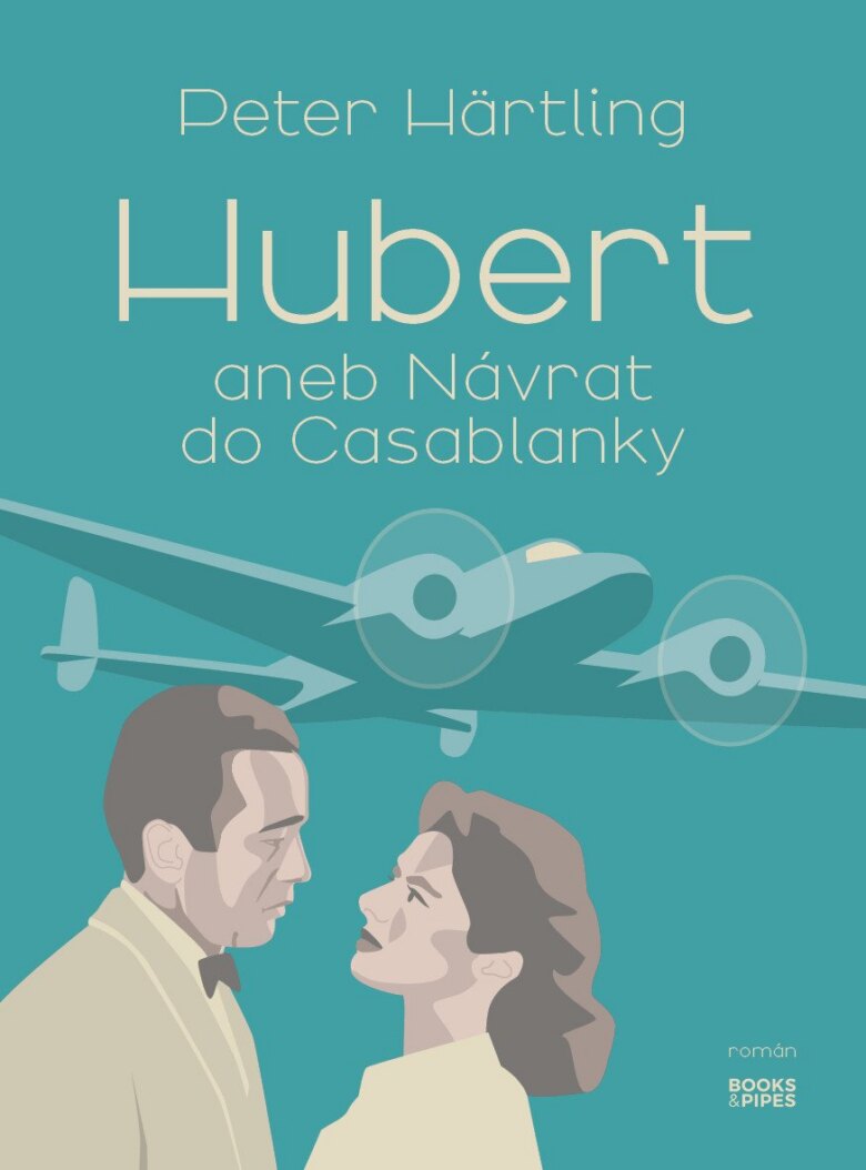 Obálka knihy Hubert aneb Návrat do Casablanky