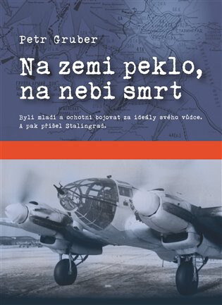 Obálka knihy Na zemi peklo, na nebi smrt