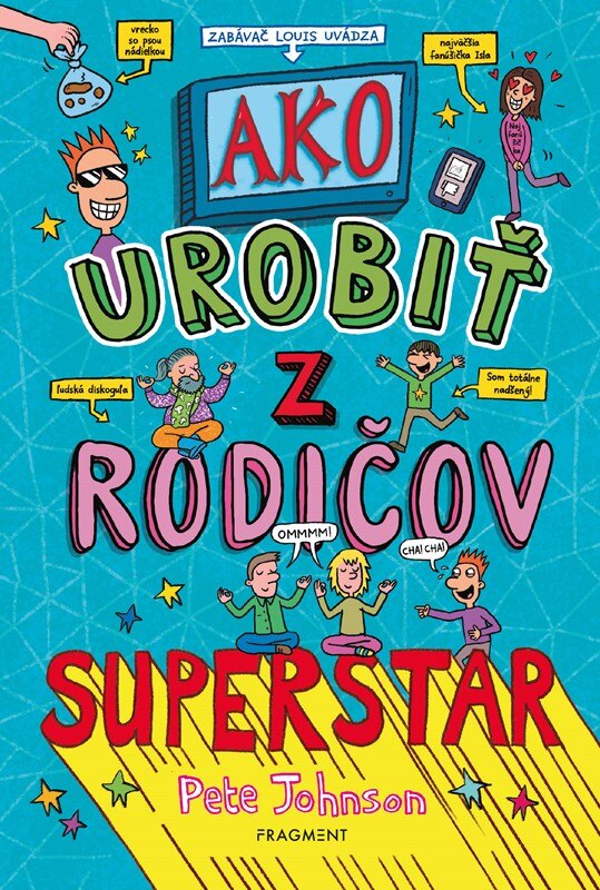 Obálka knihy Ako urobiť z rodičov superstar