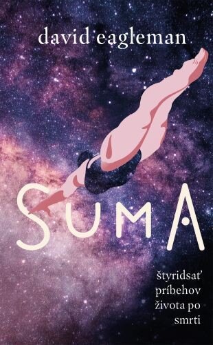 Obálka knihy Suma (Štyridsať príbehov života po smrti)