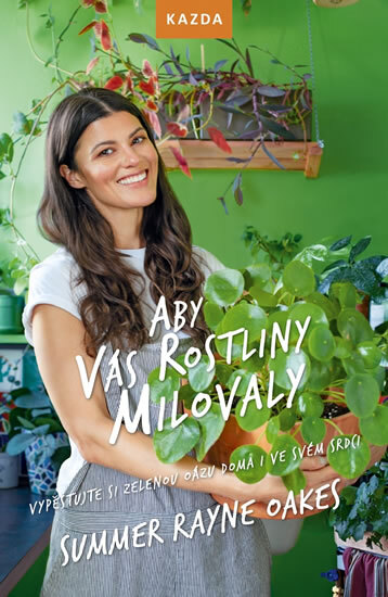 Obálka knihy Aby vás rostliny milovaly