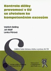 Obálka knihy Kontrola dělby pravomocí v EU se zřetelem ke kompetenčním excesům