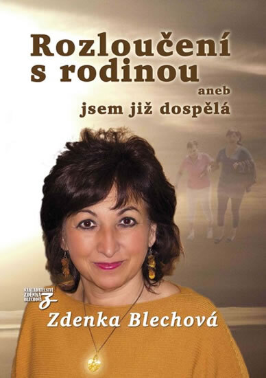 Obálka knihy Rozloučení s rodinou aneb jsem již dospělá
