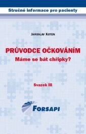 Obálka knihy Průvodce očkováním Máme se bát chřipky?