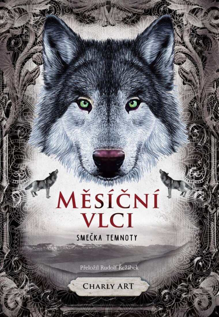 Obálka knihy Měsíční vlci: Smečka temnoty
