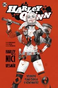 Obálka knihy Harley Quinn 2 - Harley ničí vesmír