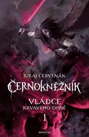 Obálka knihy Vládce Krvavého ohně 1 - Černokněžník