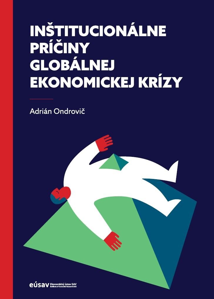 Obálka knihy Inštitucionálne príčiny globálnej ekonomickej krízy