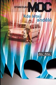 Obálka knihy Kde létají andělé
