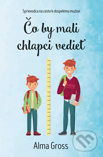 Obálka knihy Čo by mali chlapci vedieť