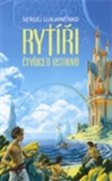 Obálka knihy Rytíři Čtyřiceti ostrovů