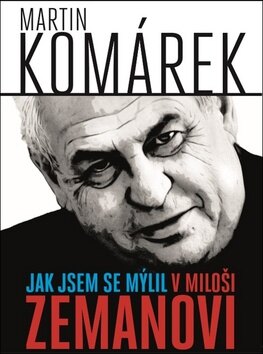 Obálka knihy Jak jsem se mýlil v Miloši Zemanovi