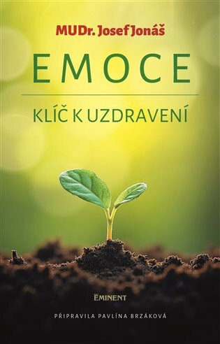 Obálka knihy Emoce, klíč k uzdravení