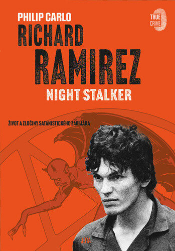 Obálka knihy Richard Ramirez Night Stalker