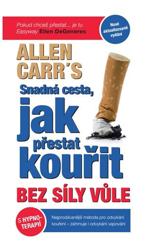 Obálka knihy Snadná cesta, jak přestat kouřit bez síly vůle
