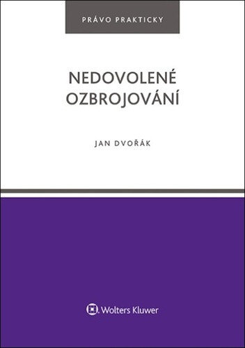 Obálka knihy Nedovolené ozbrojování