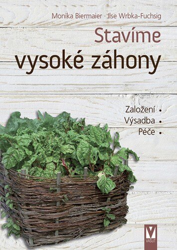 Obálka knihy Stavíme vysoké záhony