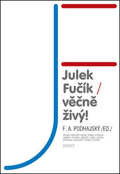 Obálka knihy Julek Fučík Věčně živý!