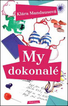 Obálka knihy My dokonalé