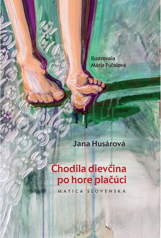 Obálka knihy Chodila dievčina po hore plačúci