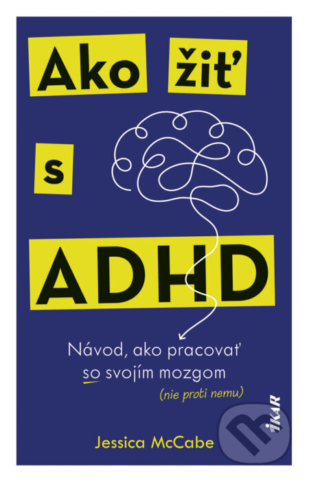 Obálka knihy Ako žiť s ADHD