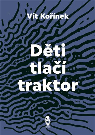 Obálka knihy Děti tlačí traktor