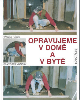 Obálka knihy Opravujeme v domě a v bytě