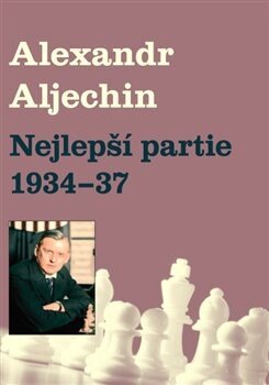 Obálka knihy Nejlepší partie 1934-1937