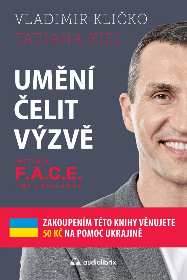 Obálka knihy Umění čelit výzvě - Metoda F.A.C.E. the Challenge