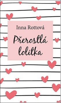 Obálka knihy Přerostlá lolitka