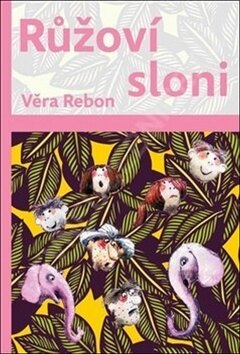 Obálka knihy Růžoví sloni