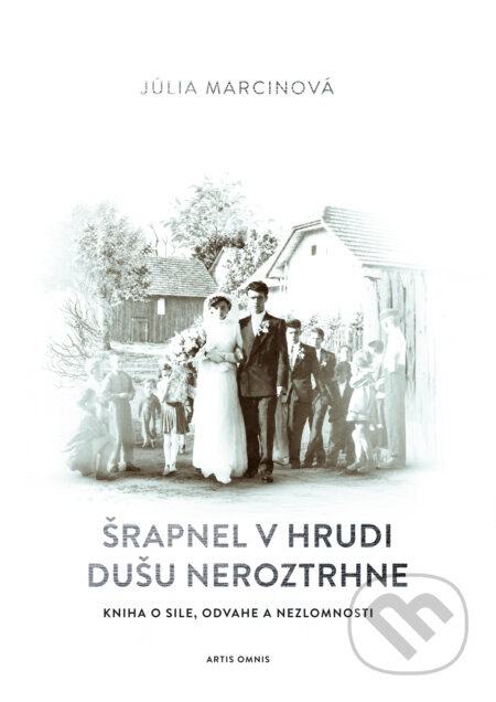 Obálka knihy Šrapnel v hrudi dušu neroztrhne