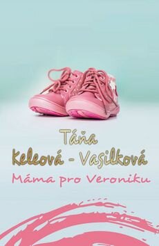 Obálka knihy Máma pro Veroniku