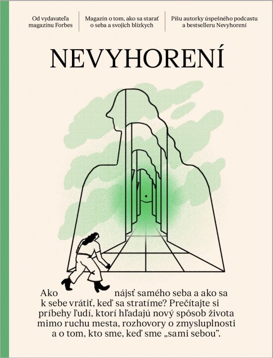 Obálka knihy Nevyhorení: Magazín o tom, ako sa starať o seba a svojich blízkych