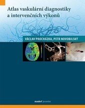Obálka knihy Atlas vaskulární diagnostiky a intervenčních výkonů