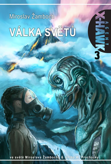 Obálka knihy X-Hawk 3 – Válka světů