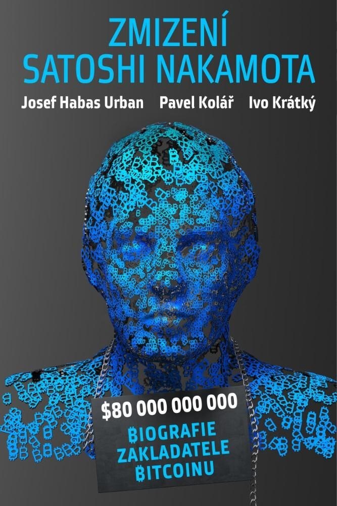 Obálka knihy Záhadné zmizení Satoshi Nakamota