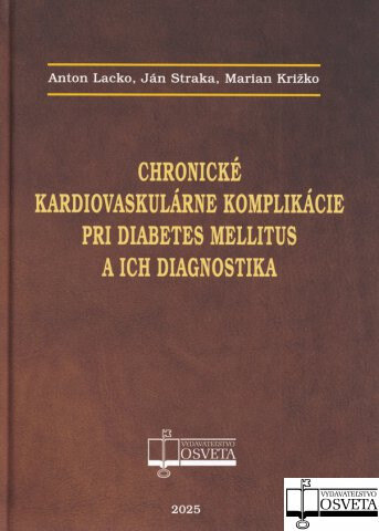 Obálka knihy Chronické kardiovaskulárne komplikácie pri diabetes mellitus a ich diagnostika
