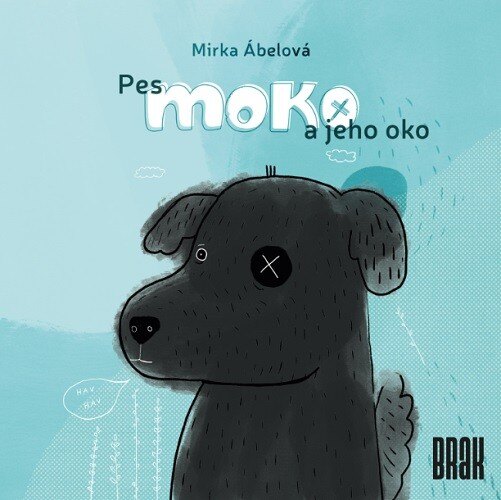 Obálka knihy Pes Moko a jeho oko