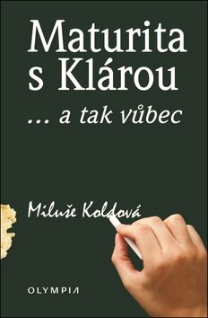 Obálka knihy Maturita s Klárou