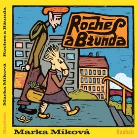 Obálka knihy Roches a Bžunda