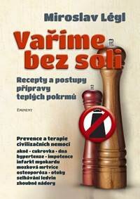 Obálka knihy Vaříme bez soli - Recepty a postupy přípravy teplých pokrmů