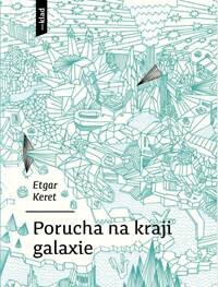 Obálka knihy Porucha na kraji galaxie