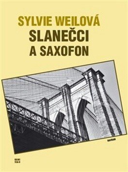 Obálka knihy Slanečci a saxofon