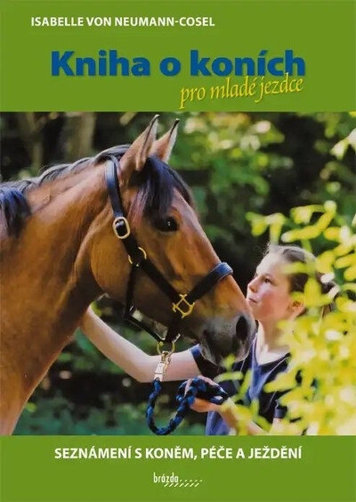 Obálka knihy Kniha o koních pro mladé jezdce