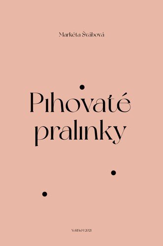 Obálka knihy Pihovaté pralinky