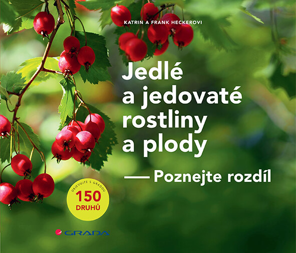 Obálka knihy Jedlé a jedovaté rostliny a plody