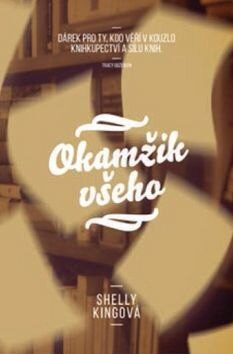 Obálka knihy Okamžik všeho